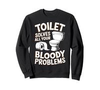 La toilette risolve tutti i tuoi problemi Felpa