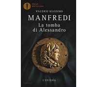 La tomba di Alessandro. L'enigma