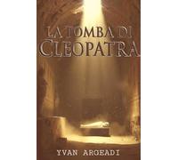 La tomba di Cleopatra