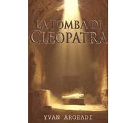 La tomba di Cleopatra