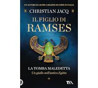 La tomba maledetta. Il figlio di Ramses