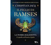 La tomba maledetta. Il figlio di Ramses