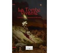 La Tombe vivante: Contes fantastiques ukrainiens du XIXe siècle