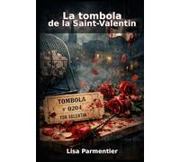 La Tombola de la Saint-Valentin