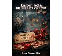 La Tombola de la Saint-Valentin