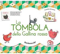 La tombola della Gallina rossa. Ediz. a colori. Con gadget