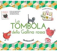 La tombola della Gallina rossa. Ediz. a colori. Con gadget