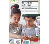 La tombola delle frasi. Prevenzione e recupero delle difficoltà morfo-sint...