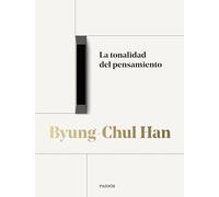 La tonalidad del pensamiento: Trilogía de las conferencias vol. I