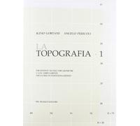 La topografia (Vol. 1)