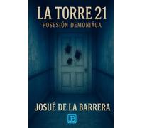 La Torre 21: Posición Demoníacas