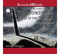 La torre alla fine del mondo (Le avventure di Lewis Barnavelt Series)