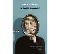 La torre d'avorio - Barbato Paola