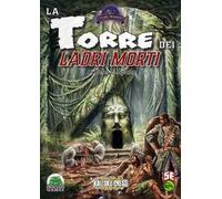 La torre dei ladri morti