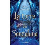 La torre dei Senzaluna