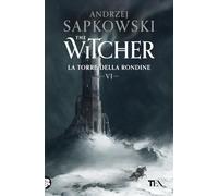La torre della rondine. The Witcher (Vol. 6)