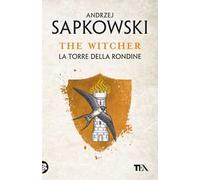 La torre della rondine. The Witcher. Vol. 6
