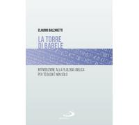 La torre di Babele. Introduzione alla filologia biblica per teolo