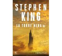 La torre nera. La torre nera. Vol. 7