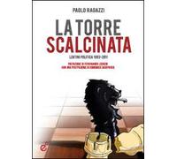 La torre scalcinata. Lentini politica 1993-2011