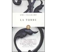 La torre. Storia di una moderna Atlantide
