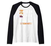 La Torta è uguale a 3.14 Coincidenza Che Penso di No Maglia con Maniche Raglan