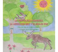 La tortolilla Cándida, la ardillita Beli y el grajo Poc