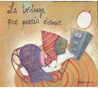La tortuga que queria dormir/ The Turtle That Wanted to Sleep