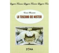 La Toscana dei misteri [Paperback] [Dec 06, 2010] Baccarini, Enrico