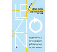 La totalità periferica come dimensione attuale della città