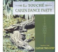 La Touche - Cajun Dance Party