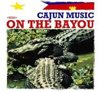 La Touche Cajun Music On The Bayou (Digitally Remastered) (CD)