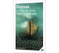 La Tour de Nesle - Henri III et sa cour