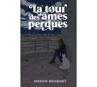 La tour des âmes perdues