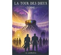 LA TOUR DES DIEUX: Élohims (T3)