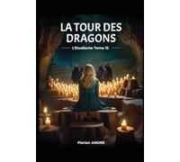 La Tour des Dragons L’étudiante tome 15