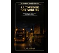 La Tournée des oubliés: Une enquête de Mercier et Delcourt