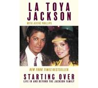 La Toya Jackson Jeffré Phillips Starting Over (Tascabile)