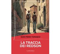 La traccia dei Redson - Tomasco Gian Piero