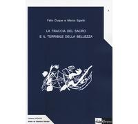 La traccia del sacro e il terribile della bellezza - 2014 - AlboV
