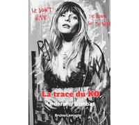 La trace du KO: Le dernier combat
