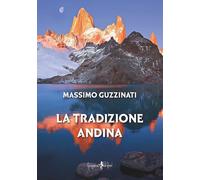 La Tradizione Andina - [Anguana Edizioni]