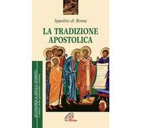 La tradizione apostolica