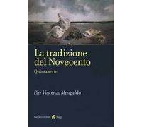 La tradizione del Novecento. Quinta serie