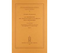 La tradizione del testo di Livio e le origini dell'umanesimo. Vol. 1 - Bil...