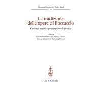 La tradizione delle opere di Boccaccio. Cantieri aperti e prospettive di r...