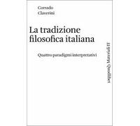 La tradizione filosofica italiana. Quattro paradigmi interpretativi