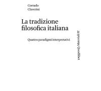La tradizione filosofica italiana. Quattro paradigmi interpretativi