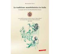 La tradizione mandolinistica in Italia. L'esempio del Circolo Mandolinistico Senese