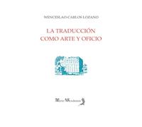 La traducción como arte y oficio: 128
